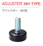 ADJUSTER-MH