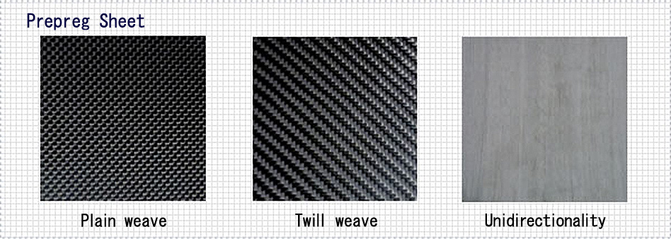 Prepreg Sheet , Plain weave , Twill weave , One way